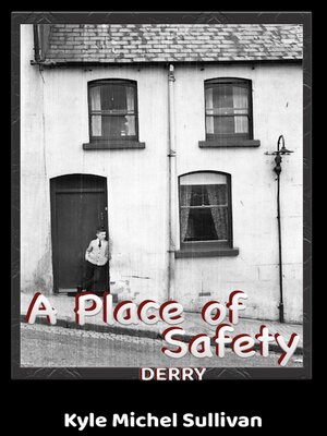 cover image of A Place of Safety-Derry